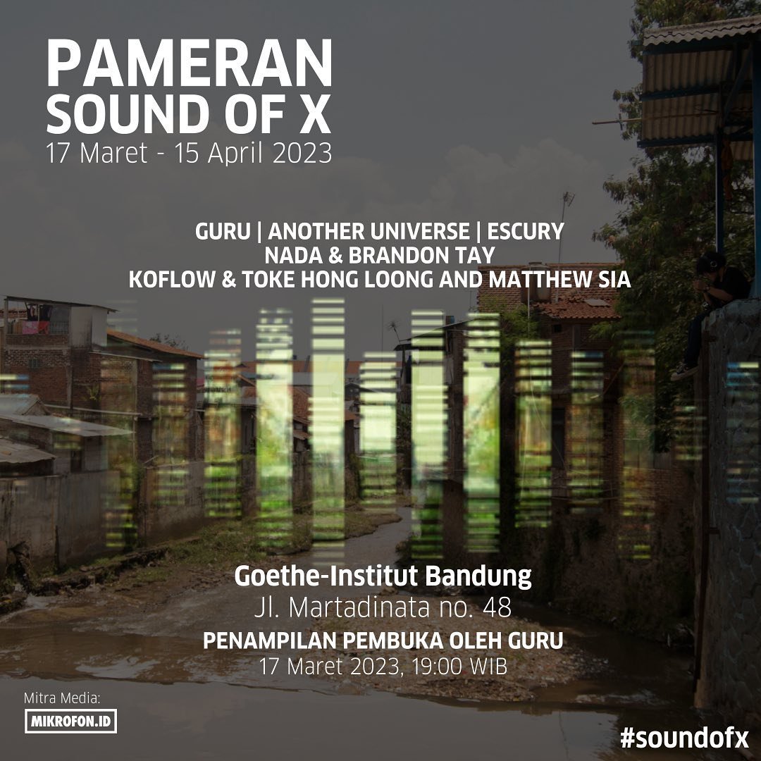 Sound of X Exhibition What's New Indonesia